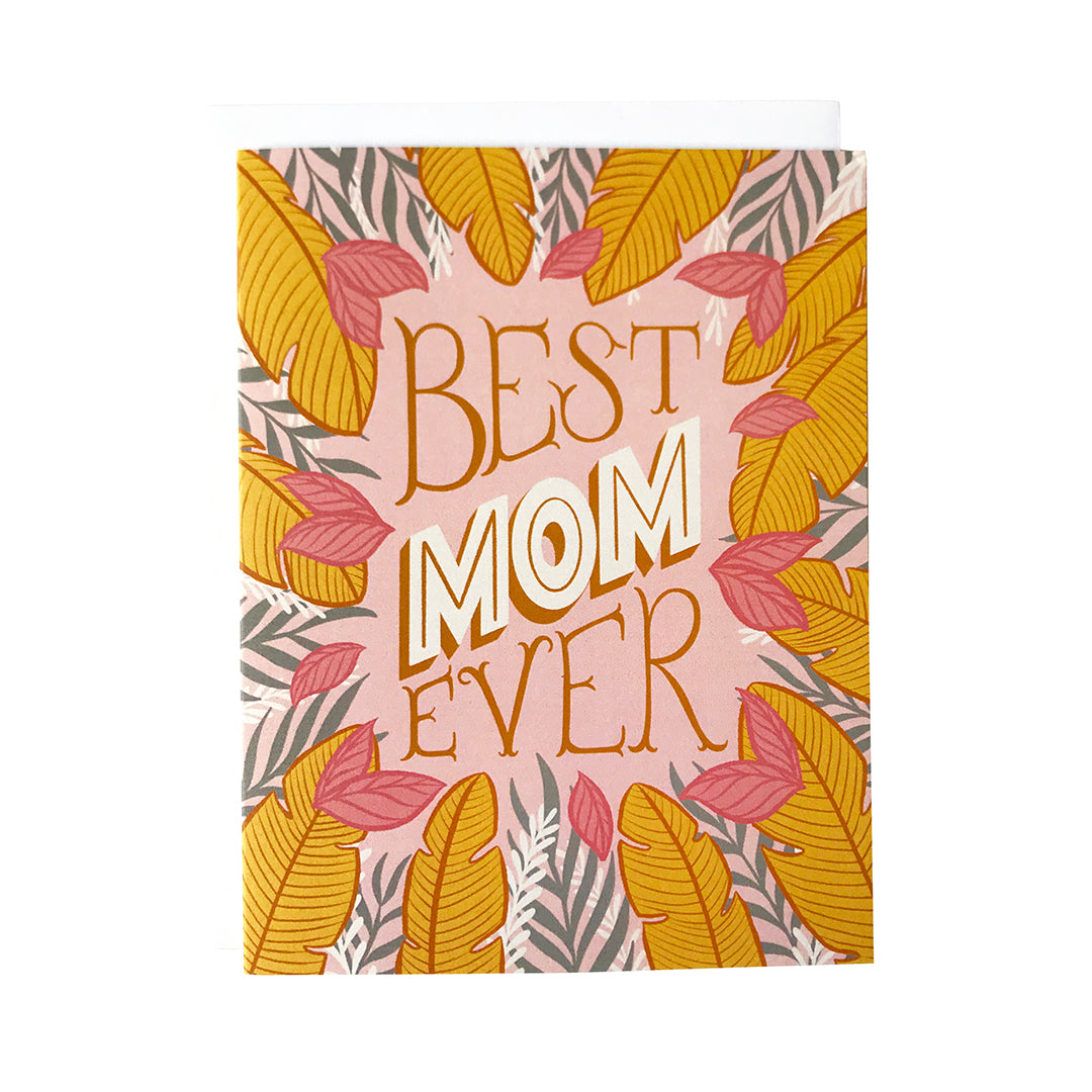 Best Mom Ever - Carabara Designs
