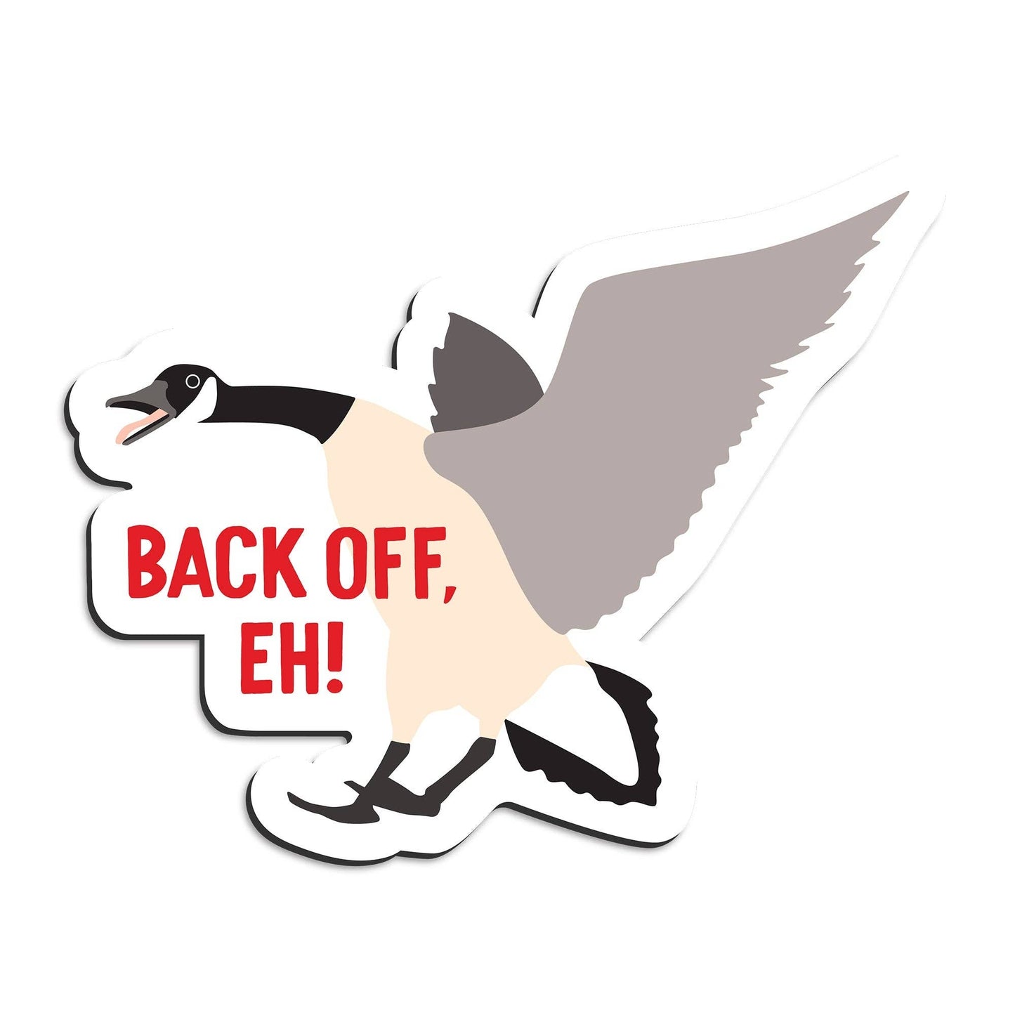 Back off eh Canada goose magnet