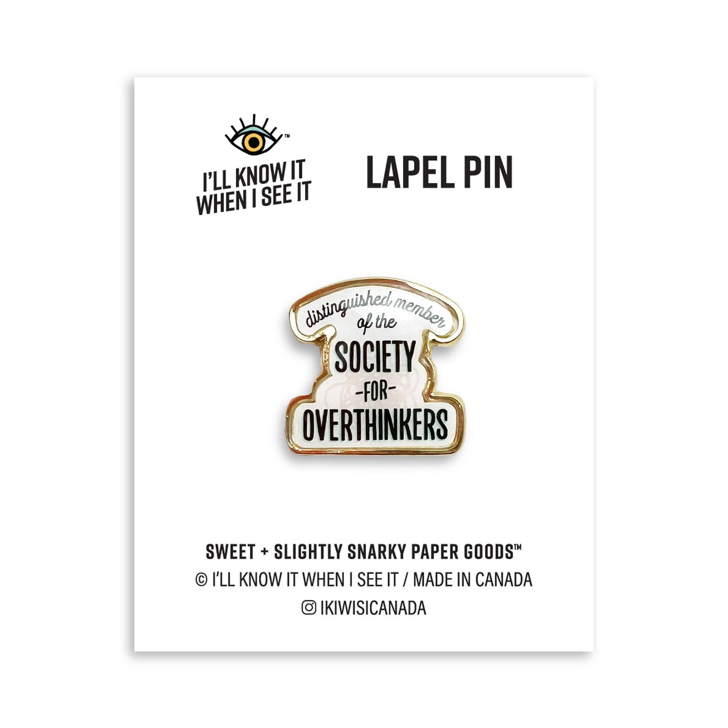 Society for overthinkers lapel pin