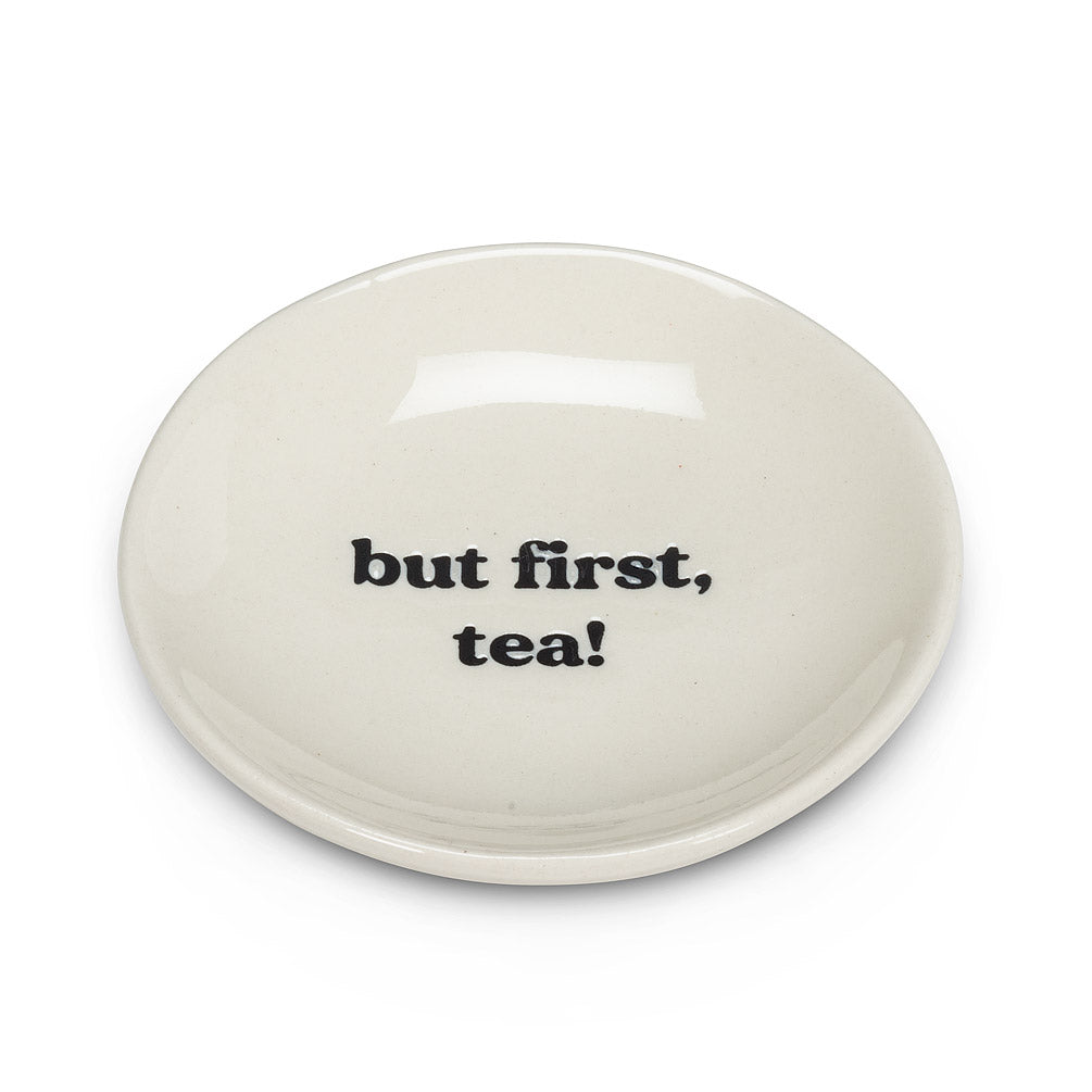 Stoneware Plate- but first, tea! - Abbott Collection