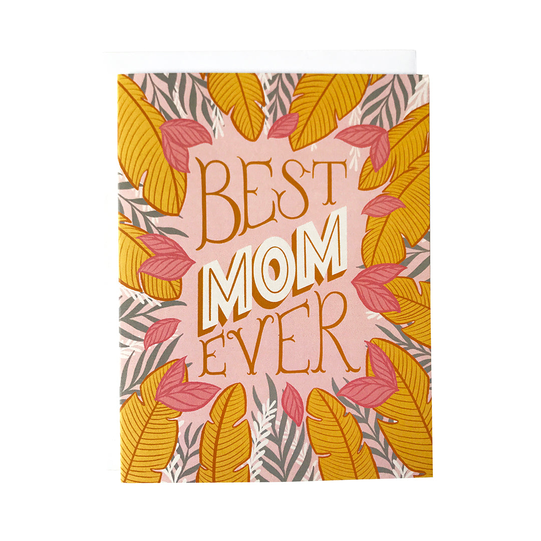 Best Mom Ever - Carabara Designs
